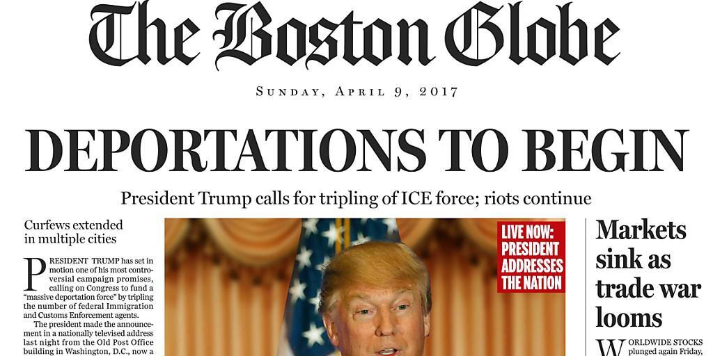 Was wäre, wenn Donald Trump in einem Jahr US-Präsident wäre: Die Zeitung "Boston Globe" wagt mit einer fiktiven Frontseite einen Blick in die Zukunft.